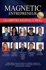 Magnetic Entrepreneur Celebrities Keeping it Real