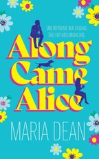 Along Came Alice