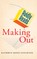 Avidly Reads Making Out
