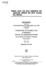 Federal, state, and local agreements and associated benefits for spent nuclear fuel disposal