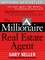 The Millionaire Real Estate Agent