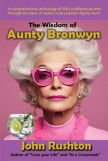 The Wisdom of Aunty Bronwyn