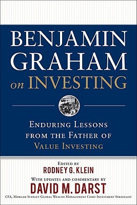 Benjamin Graham on Investing: Enduring Lessons from the Father of Value ...