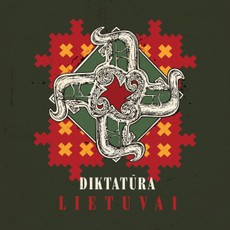 Vinilinė plokštelė LP DIKTATŪRA „Lietuvai“
