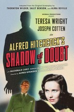 Shadow of a Doubt (Adapted from the Original 1943 Screenplay)