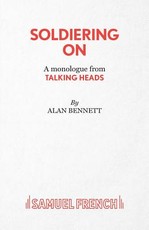 Soldiering On - A monologue from Talking Heads