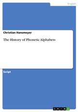 The History of Phonetic Alphabets