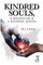 Kindred Souls; A Rockstar & A Runner Series, Book 3