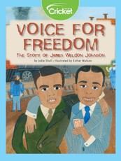 Voice for Freedom: The Story of James Weldon Johnson