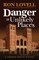 Danger in Unlikely Places