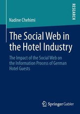 The Social Web in the Hotel Industry