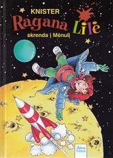 Ragana Lilė skrenda į Mėnulį. 15-oji knyga