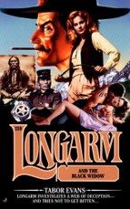 Longarm 259: Longarm and the Black Widow