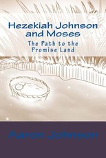 Hezekiah Johnson and Moses