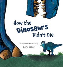 How the Dinosaurs Didn't Die