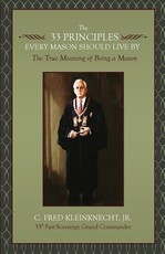 The 33 Principles Every Mason Should Live By