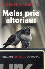 Melas prie altoriaus: tiesa apie sėkmingas santuokas