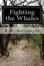 Fighting the Whales