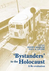Cesarani, D: Bystanders to the Holocaust