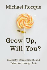 Grow Up, Will You?
