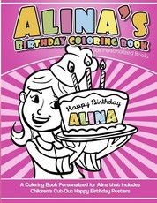 Alina's Birthday Coloring Book Kids Personalized Books