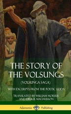 The Story of the Volsungs (Volsunga Saga)