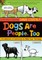 Dogs Are People, Too