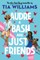 Audre & Bash Are Just Friends
