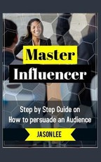 Master Influencer