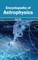 Encyclopedia of Astrophysics