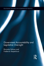 Pelizzo, R: Government Accountability and Legislative Oversi