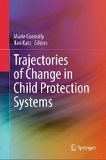Trajectories of Change in Child Protection Systems