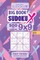 Big Book Sudoku X - 500 Hard Puzzles 9x9 (Volume 4)