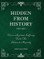 Hidden From History, Volume 1