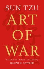 The Art of War (Translated by Ralph D. Sawyer)