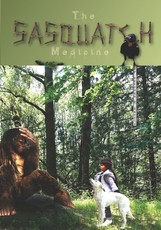 The Sasquatch Medicine