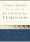 Countering the Claims of Evangelical Feminism