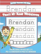 Brendan Letter Tracing for Kids Trace my Name Workbook