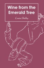 Wine from the Emerald Tree