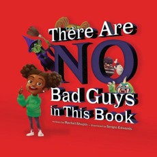 There Are No Bad Guys in This Book