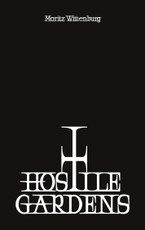 Hostile Gardens