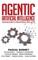 Agentic Artificial Intelligence