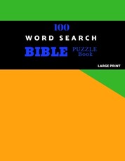 100 Word Search Bible Puzzle Book Large Print