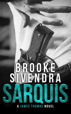 Sarquis (The James Thomas Series, Book 3)