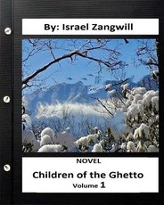 Children of the Ghetto.NOVEL By