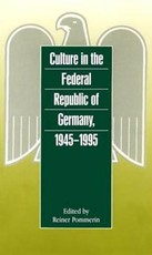 Culture in the Federal Republic of Germany, 1945-1995