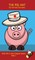 The Pig Hat Chapter Book