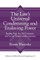 The Law's Universal Condemning and Enslaving Power