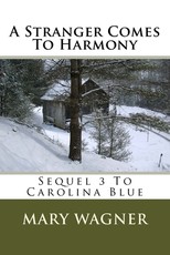 A Stranger Comes To Harmony