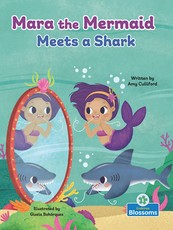 Mara the Mermaid Meets a Shark